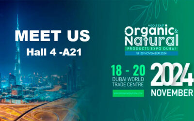 Visit us at ORGANIC NATURAL Products fair Dubai 2024